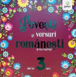 Povești și versuri rom&acirc;nești și nu numai pentru 3 ani - Editura Gama