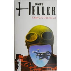 Catch-22/Clenciul-22 &ndash; Joseph Heller