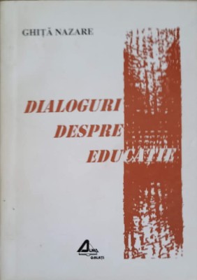 DIALOGURI DESPRE EDUCATIE-GHITA NAZARE-251007 foto