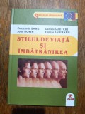 Stilul de viata si imbatranirea - Constantin Banu / R8P1F