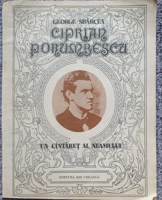 Ciprian Porumbescu un cantaret al neamului, George Svarcea, Ed Ion Creanga 1984