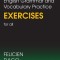 English Grammar and Vocabulary Practice Exercises for all