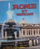 ROME ET VATICAN, 170 FOTOGRAFII COLOR (TEXT IN LIMBA FRANCEZA)