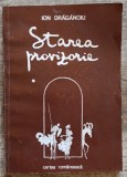 Starea provizorie - Ion Draganoiu// 1984