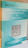 Istoria si doctrina cooperatista in Romania Dan Cruceru format mare 380p