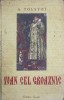 Ivan cel Groaznic - Alexei N. Tolstoi, Editura Cartea Rusa 1952, Roman, Coperta Cartonata, Limba Romana