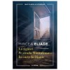 La Tiganci. Pe Strada Mantuleasa. In Curte La Dionis - Mircea Eliade - Bucuresti Interbelic - Nuvele Fantastice, Editura necunoscuta