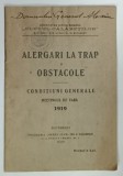 ALERGARI LA TRAP SI OBSTACOLE , CONDITIUNI GENERALE , MEETINGUL DE VARA , 1919