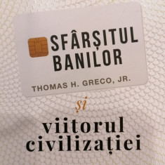 Sfarsitul banilor si viitorul civilizatiei