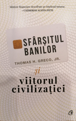 Sfarsitul banilor si viitorul civilizatiei foto