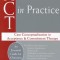 ACT in Practice: Case Conceptualization in Acceptance &amp; Commitment Therapy