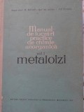 MANUAL DE LUCRARI PRACTICE DE CHIMIE ANORGANICA VOL.1 METALOIZI-R. RIPAN, I. CETEANU-353655