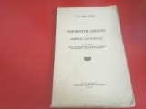 PR.DR. MARIN IONESCU, FERMENTUL CRESTIN SI UNDELE LUI SOCIALE. CUVANT INAINTE DE PATRIARHUL NICODIM. BUCURESTI 1940