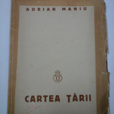 CARTEA TARII - ADRIAN MANIU - 1934 ( cu dedicatie)