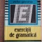 Exerciții de gramatică (cu noțiuni de sintaxă a frazei) - Ștefan Gencărău