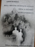 DOUA DESTINE INCHINATE MUZICII NINA SI ROMEO ALEXANDRESCU - LILIANA IACOBESCU, BRASOV 2004 , DEDICATIE