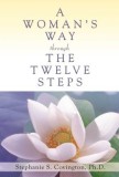 A Woman&#039;s Way Through the Twelve Steps