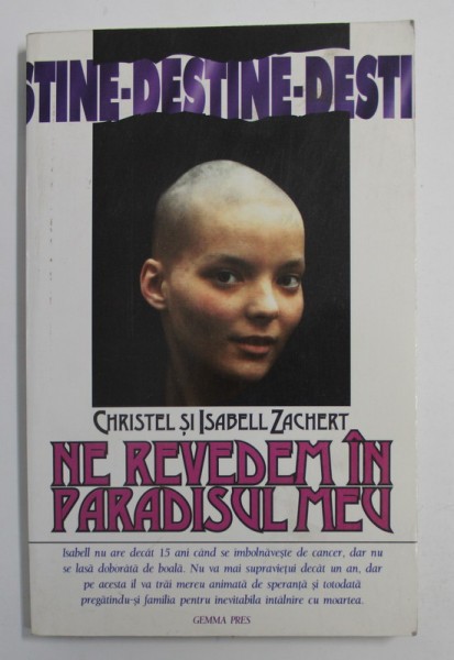 NE REVEDEM IN PARADISUL MEU de CHRISTEL si ISABELL ZACHERT , 1996