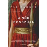 A nők bossz&uacute;ja - Pat Barker