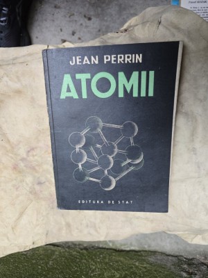 Atomii - Jean Perrin foto