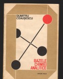 C9310 BAZELE CHIMIEI ANALITICE - DUMITRU CEAUSESCU