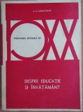 A.V. Lunacearski - Despre Educatie si Invatamant (Antologie) - Editura Didactica si Pedagogica - Pedagogie - 1978