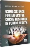 Using science for effective crisis response in public health - Bianca Elena Mihaila