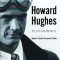 Howard Hughes: His Life and Madness