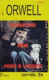 Cumpara ieftin Vagabond prin Paris si Londra - 1994 - George Orwell (G6)