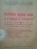 A. L. Hallunga - Reglementarea comertului exterior si a platilor cu strainatatea (Editia: 1936)