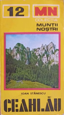 CEAHLAU, GHID TURISTIC (HARTA INCLUSA)-IOAN STANCESCU-321056 foto