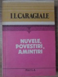 NUVELE, POVESTIRI, AMINTIRI-ION LUCA CARAGIALE