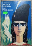 Domnul florilor si al pamantului - Dimitrie Goga// ilustratii Iulian Olaru