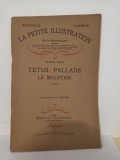 La Petite Illustration - Charles Badin - Tetus Pallade Le Muletier - No. 415, Roman No. 185, 19 Janvier 1929