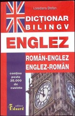 DICTIONAR BILINGV ROMAN-ENGLEZ, ENGLEZ-ROMAN-LOREDANA STEFAN-259275 foto