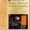 Secrets of Native American Herbal Remedies: A Comprehensive Guide to the Native American Tradition of Using Herbs and the Mind/Body/Spirit Connection