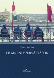 Filmrendszerv&aacute;lt&aacute;sok - Varga Bal&aacute;zs