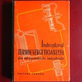 Cumpara ieftin &Icirc;ndreptarul termoenergeticianului din &icirc;ntreprinderile industriale - Ediție colectivă (Editura Tehnică, ghid practic, inginerie termică industrială)