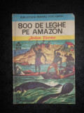 JULES VERNE - 800 DE LEGHE PE AMAZON (1974, editie cartonata), Alta editura