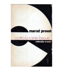 Marcel Proust - Contra lui Sainte-Beuve - 106815