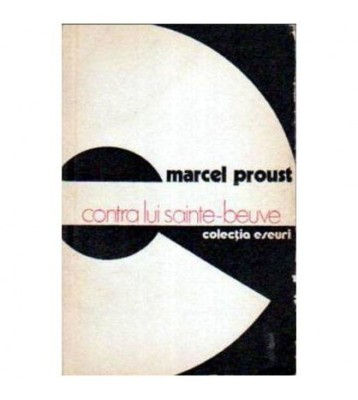 Marcel Proust - Contra lui Sainte-Beuve - 106815 foto