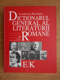 Academia Romana. Dictionarul general al literaturii romane. E-K volumul 3