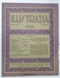 ILUSTRATIA , REVISTA , NUMAR DEDICAT LOGODNEI M.S. ALEXANDRU I REGELE SARBILOR CU A.S.R. PRINCIPESA MARIOARA A ROMANIEI , , ANUL XI , No. 3 , MARTIE