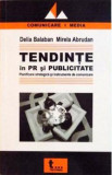 Tendinte in PR si publicitate - Delia Balaban, Mirela Abrudan