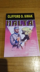 Clifford D. Simak - Halta Hugo 1963 Editura Pygmalion Colectia Cyborg 5 SF foto