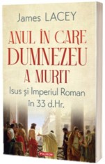 Anul in care Dumnezeu a murit, Polirom