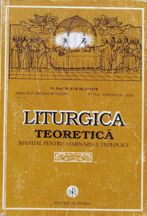 Liturgica teoretica. Manual pentru seminariile teologice