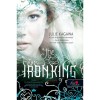 The Iron King - Vaskir&aacute;ly - KEM&Eacute;NYT&Aacute;BLA - Julie Kagawa