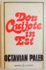 Don Quijote in Est - Octavian Paler, Ed. Albatros 1994, 382 pg., cu dedicatie