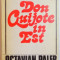 DON QUIJOTE IN EST de OCTAVIAN PALER,BUC.1994 * CONTINE DEDICATIE